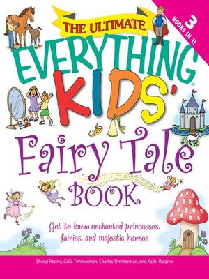 cover image of The Ultimate Everything Kids' Fairy Tale Book